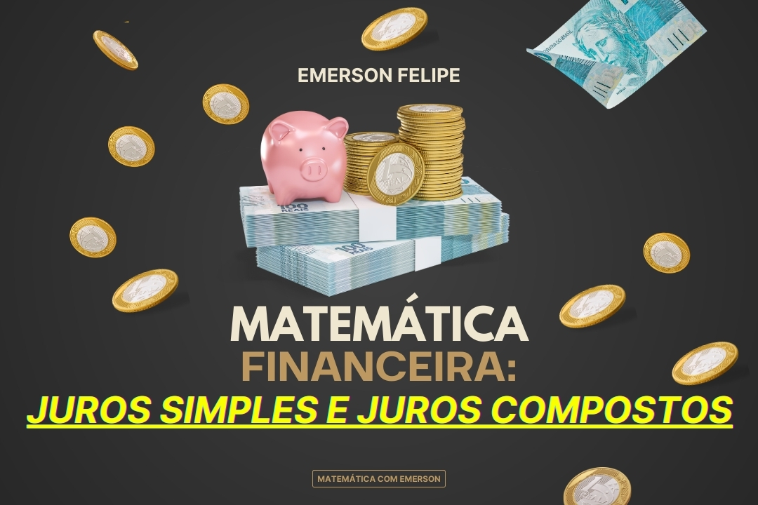 “Matemática Financeira para Concursos: Como Dominar Juros Simples e Compostos”